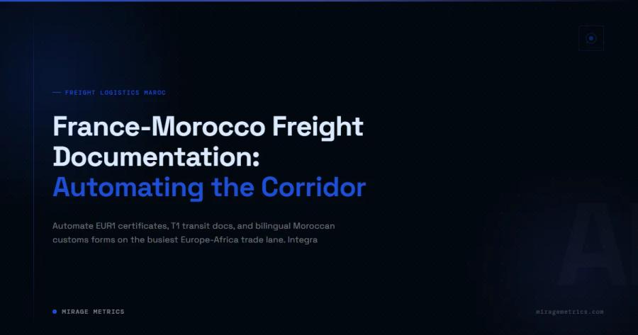 France-Morocco Freight Documentation: Automating the Corridor