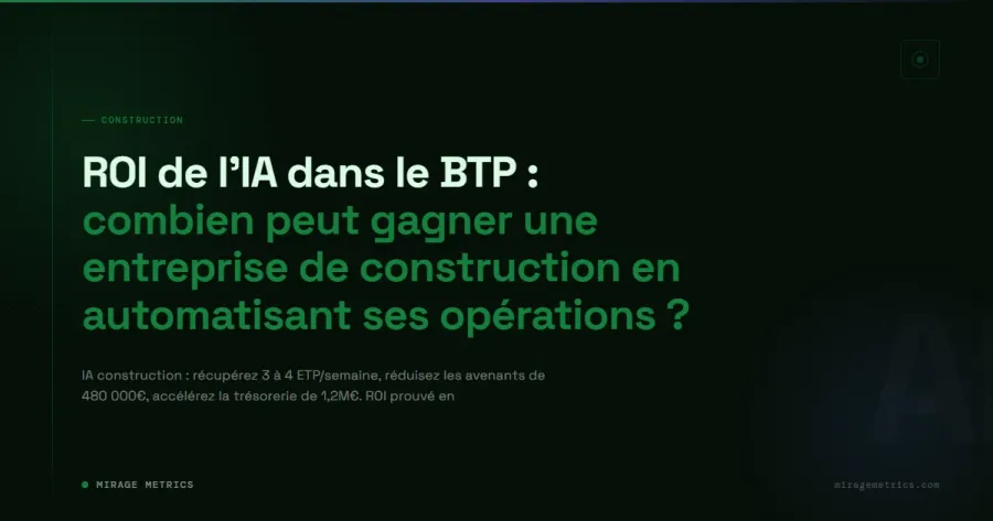 ROI de l'IA dans le BTP : ce que gagne une entreprise