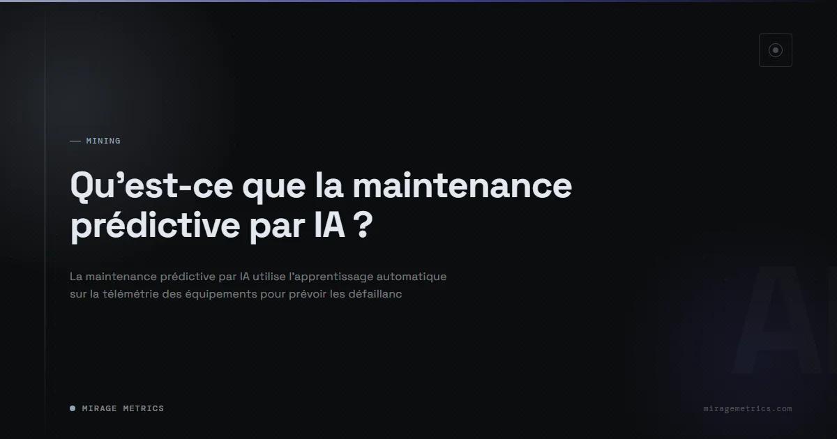 Qu'est-ce que la maintenance prédictive par IA ?