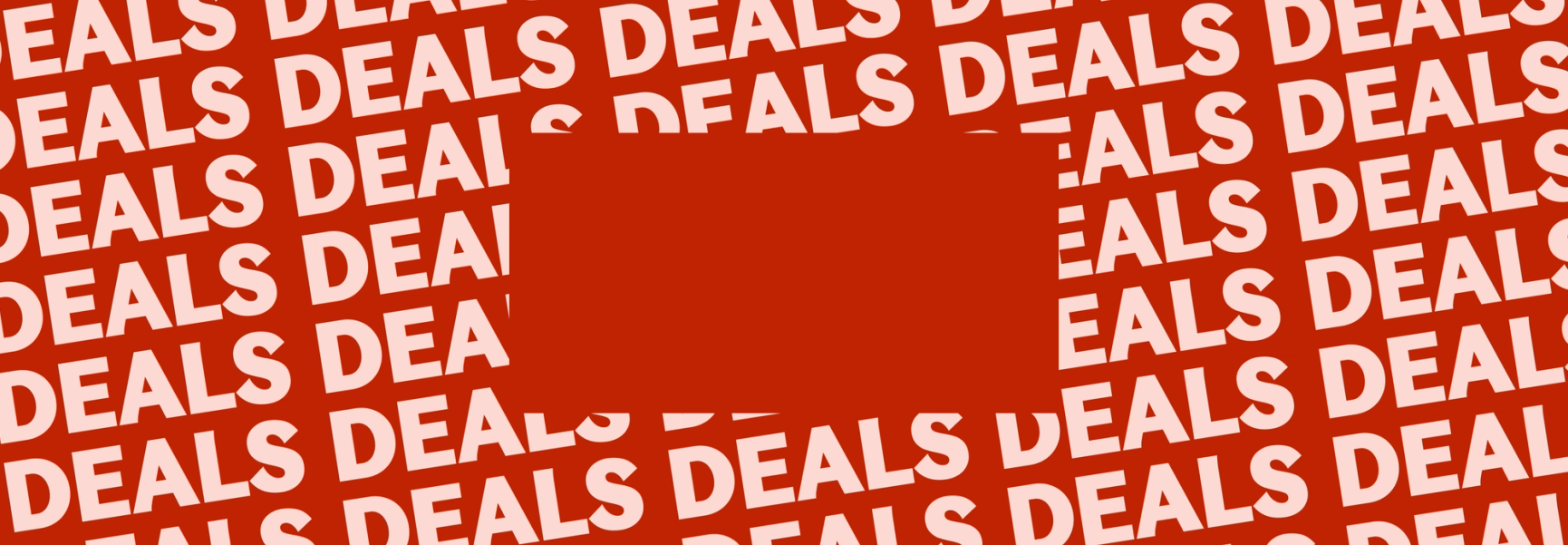 Deals