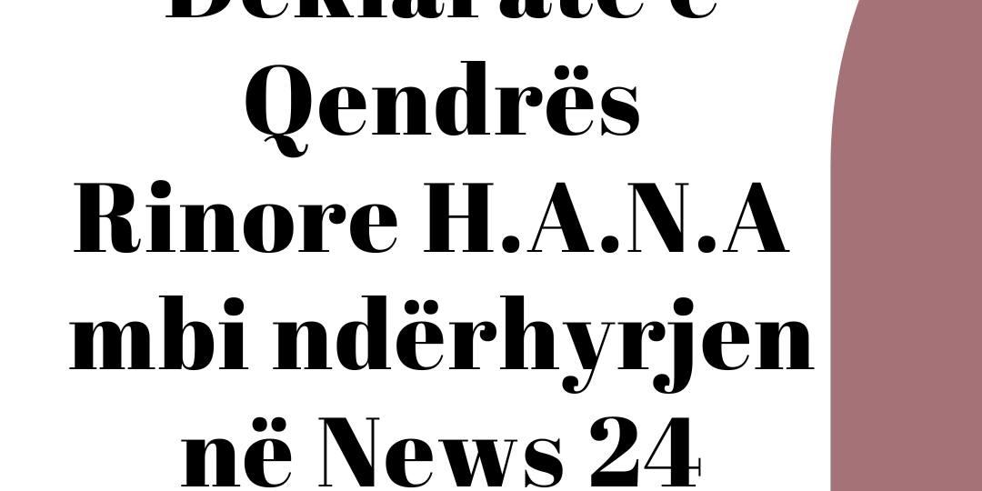 Statement of H.A.N.A Youth Center on the Intervention at News 24