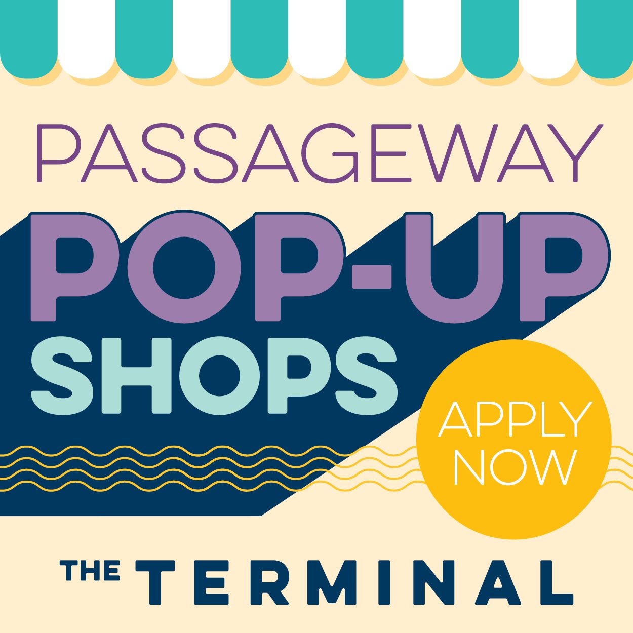 Passageway Pop-Up Shops at The Terminal