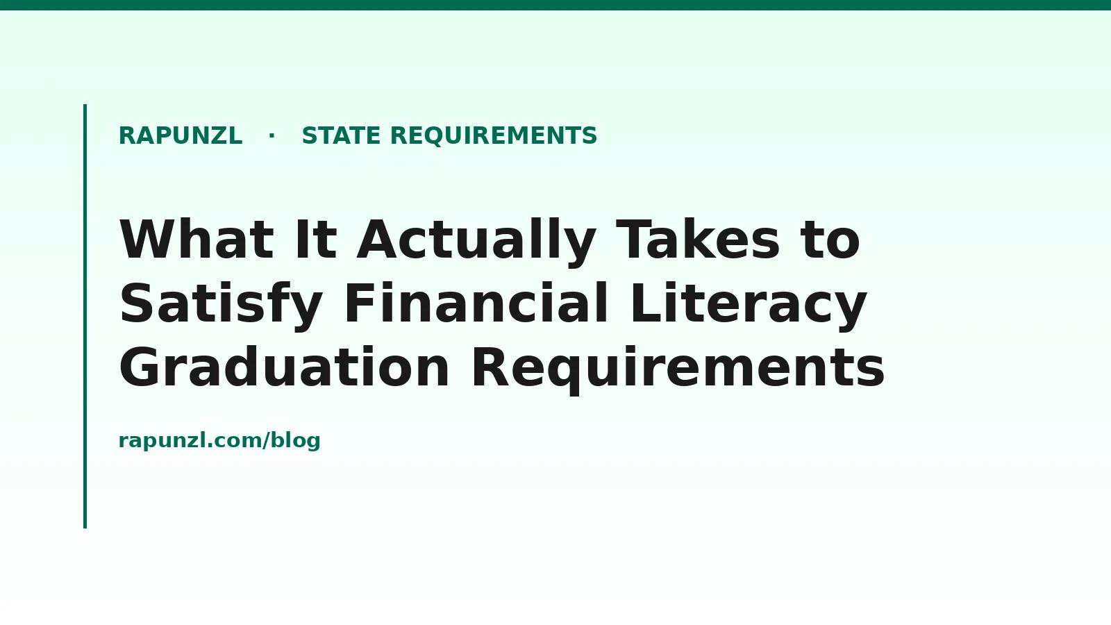 Hero image for What It Actually Takes to Satisfy Financial Literacy Graduation Requirements