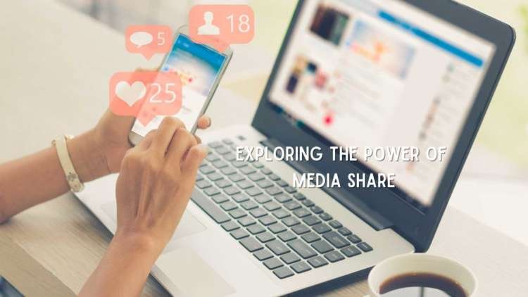 Exploring the Power of Media Share