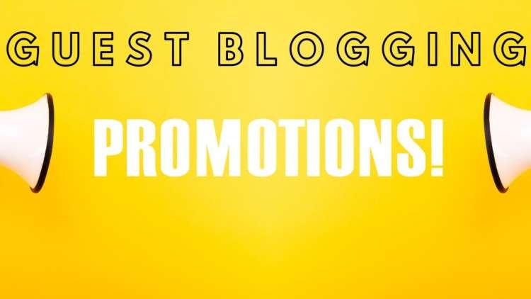 Why Guest Blogging Helps in Promotion