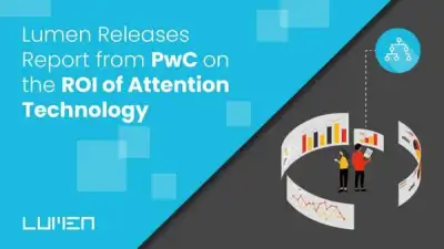 Image for Lumen Releases Report from PwC on the ROI of Attention Technology