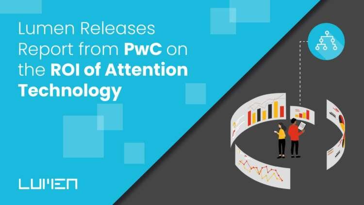 Image for Lumen Releases Report from PwC on the ROI of Attention Technology