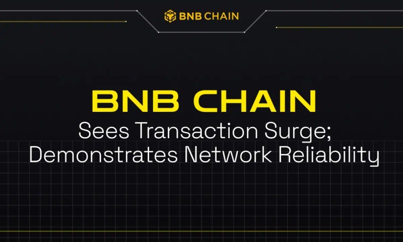 Image for BNB Chain Sees 1-year Transaction High; Demonstrates Network Reliability After BSC Surge