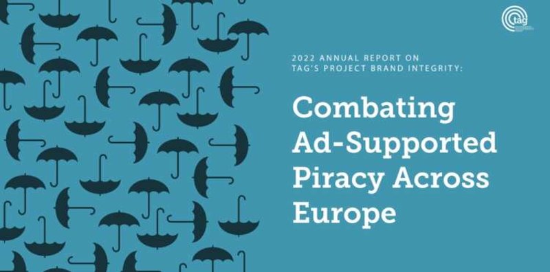 Image for TAG OUTREACH PROMPTED REDUCTION IN AD SPEND BY MOST BRANDS ADVERTISING ON EUROPEAN PIRATE SITES