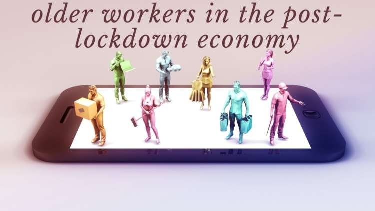 Older workers engaged in professional development for post-lockdown careers - Global Banking & Finance Review