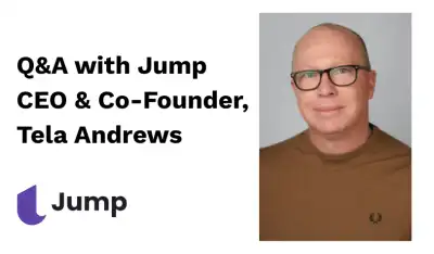 Image for Jump CEO Tela Andrews on Scaling Integrations and Driving Financial Impact