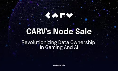 Image for CARV Announces Decentralized Node Sale to Revolutionize Data Ownership in Gaming and AI
