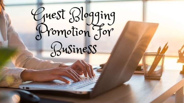 Guest-Blogging-Promotion-For-Business