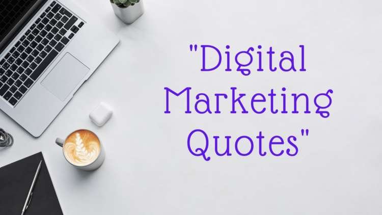 Digital Marketing Quotes