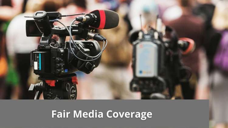 Fair Media Coverage