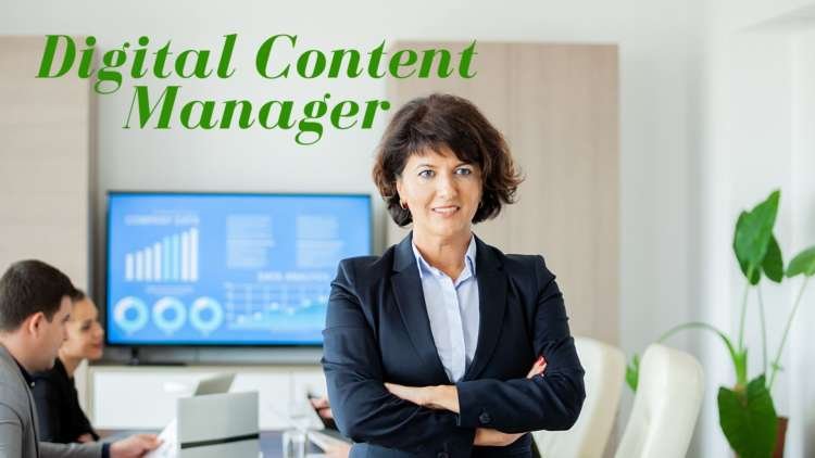 The Digital Content Manager – A Job Like No Other