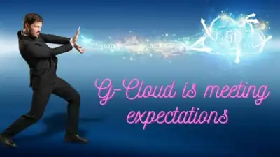 Image for G-Cloud is meeting expectations but it is far from exceeding them