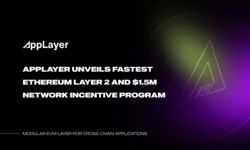 AppLayer showcases its fastest EVM network for DeFi and GameFi - Global Banking & Finance Review