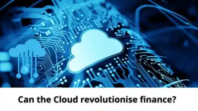Image for Can the Cloud revolutionise finance?