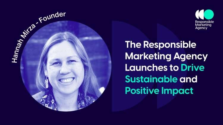 Image for The responsible marketing agency launches to drive sustainable and positive impact