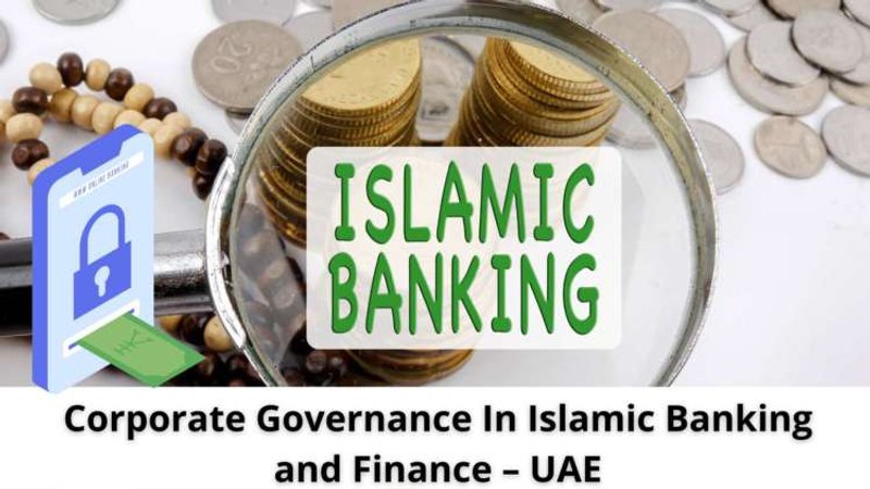 Image for Corporate Governance In Islamic Banking and Finance – UAE