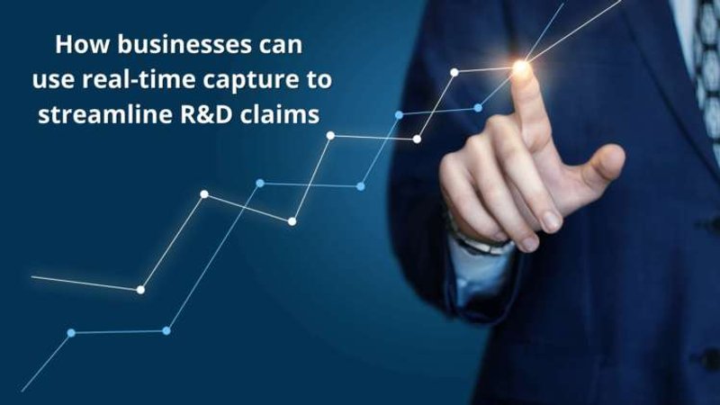 Image for How businesses can use real-time capture to streamline R&amp;D claims