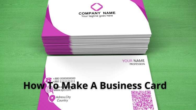 How To Make A Business Card