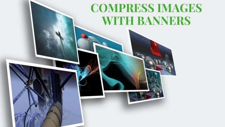 Compress Images With Banners