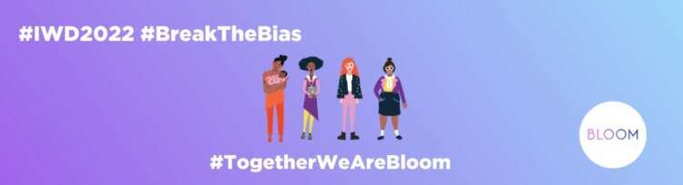 Image for Bloom UK celebrates 500 new members as it looks ahead to International Women’s Day and launches its 2022 mentoring scheme