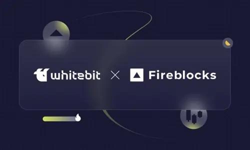 Image for WhiteBIT Joins Fireblocks Network to Scale Its Institutional Business