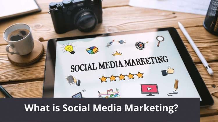 What is Social Media Marketing? Tips to Build Your Brand Through Social Networks
