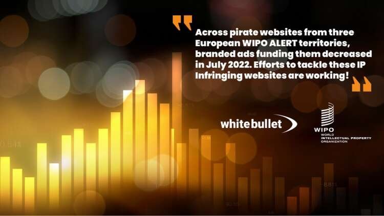 Image for White Bullet releases Ad Funded Piracy Report for World Intellectual Property Organisation (WIPO)
