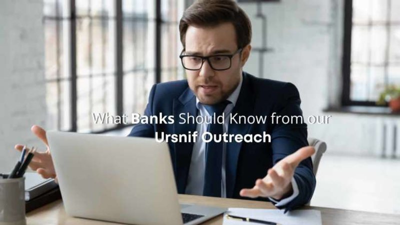 Image for What Banks Should Know from our Ursnif Outreach