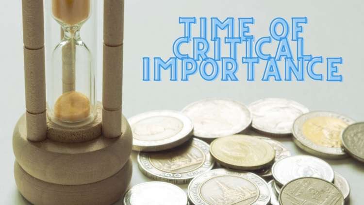 time of critical importance