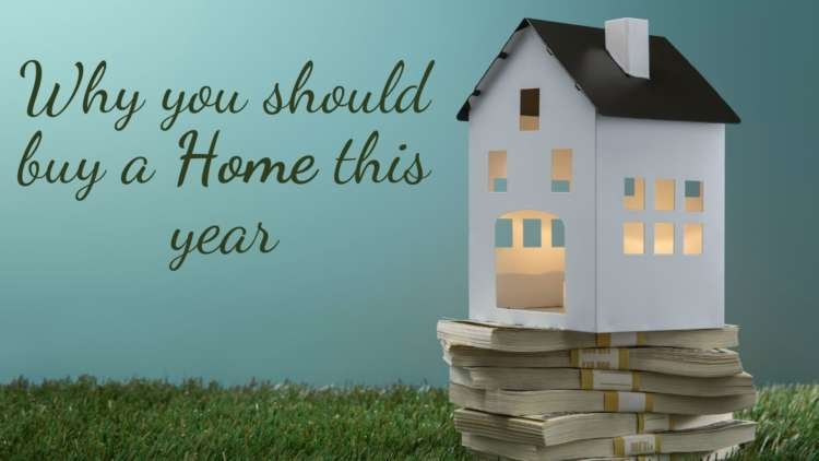 10 reasons why you should buy a home this year