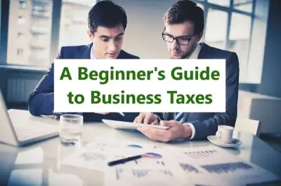 Image for A Beginner’s Guide to Business Taxes – How to Ensure Your New Business Stays on the Right Side of HMRC