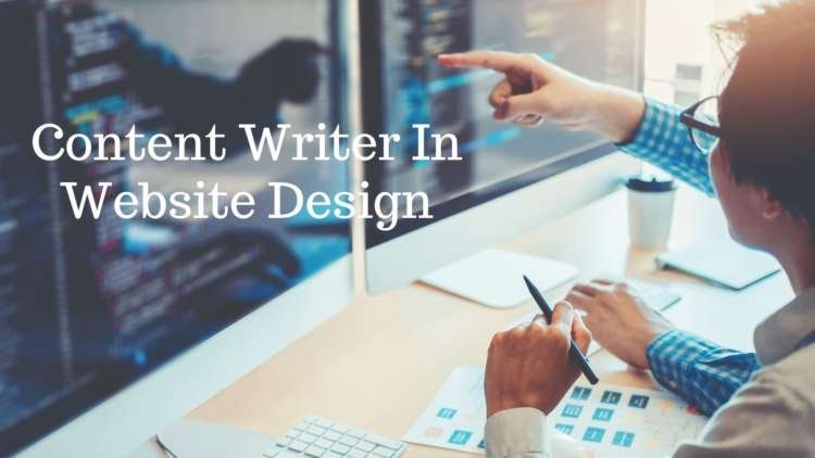 The Role Of A Content Writer In Website Design