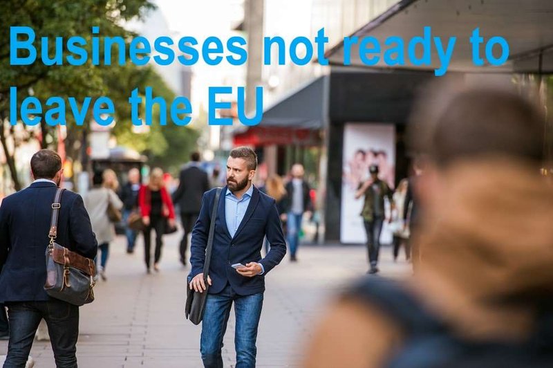 Image for According to the latest poll: Businesses say we’re not ready to leave the EU and support Brexit delay