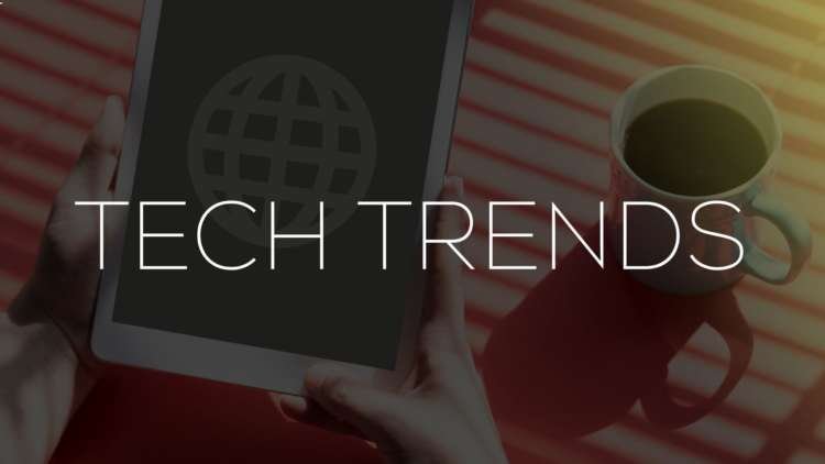 Image for Tech trends that will impact your business this year