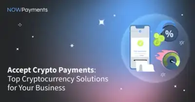 Image for Accept Crypto Payments: Top Cryptocurrency Solutions for Your Business in 2026