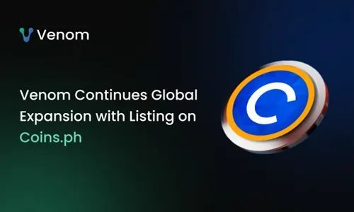 Venom Foundation announces $VENOM listing on Coins.ph, enhancing crypto access in Southeast Asia - Global Banking & Finance Review