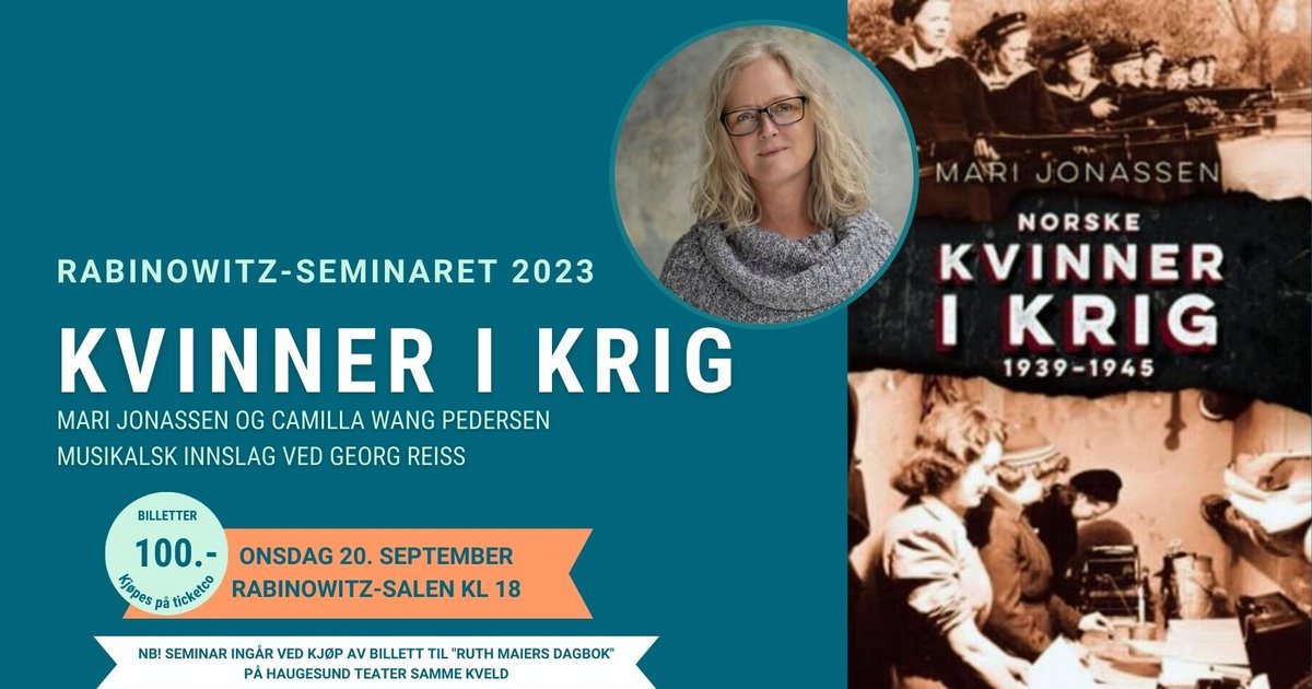 Kvinner i krig. Rabinowitz-seminaret 2023 | 20. sep. 18:00 | Haugesund ...