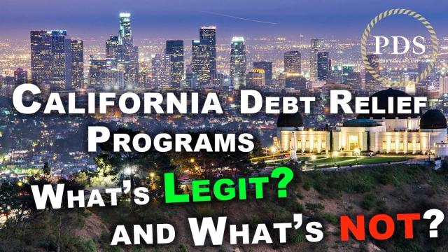 California Debt Relief Options: What's Real, and What Isn't?