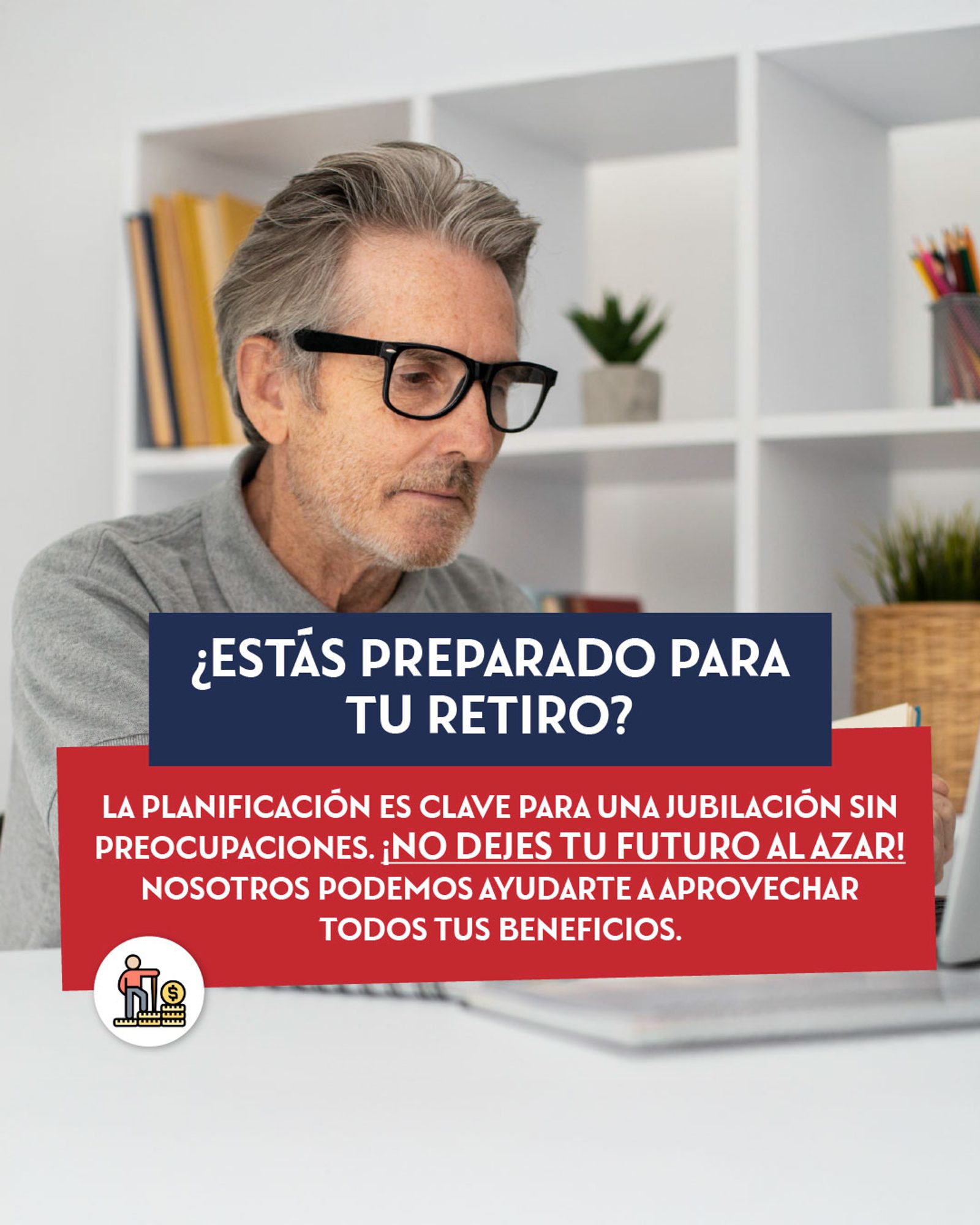 ¿Estás preparado para tu retiro?