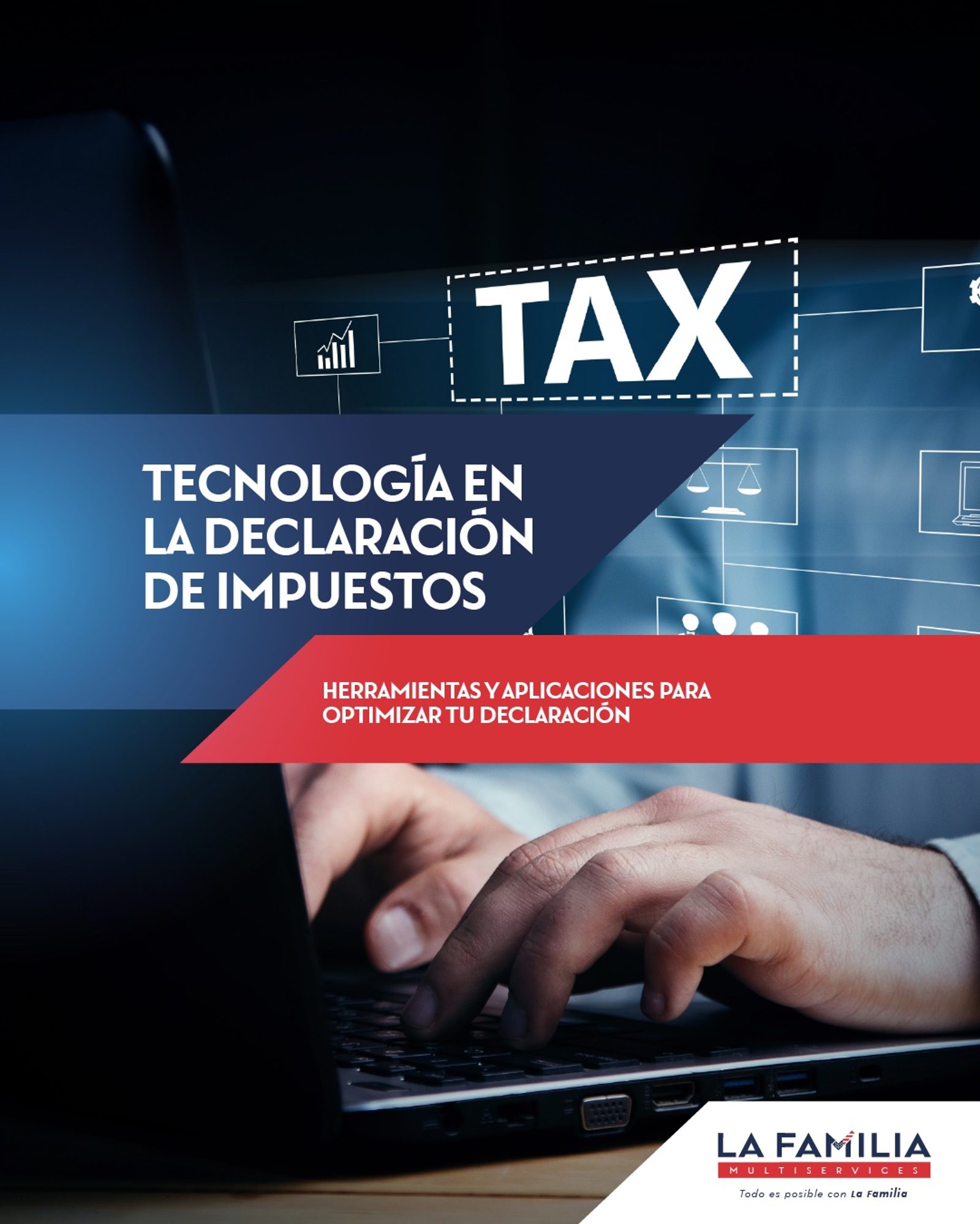 Tecnología en la Declaración de Impuestos: Herramientas y Aplicaciones para Optimizar tu Declaración