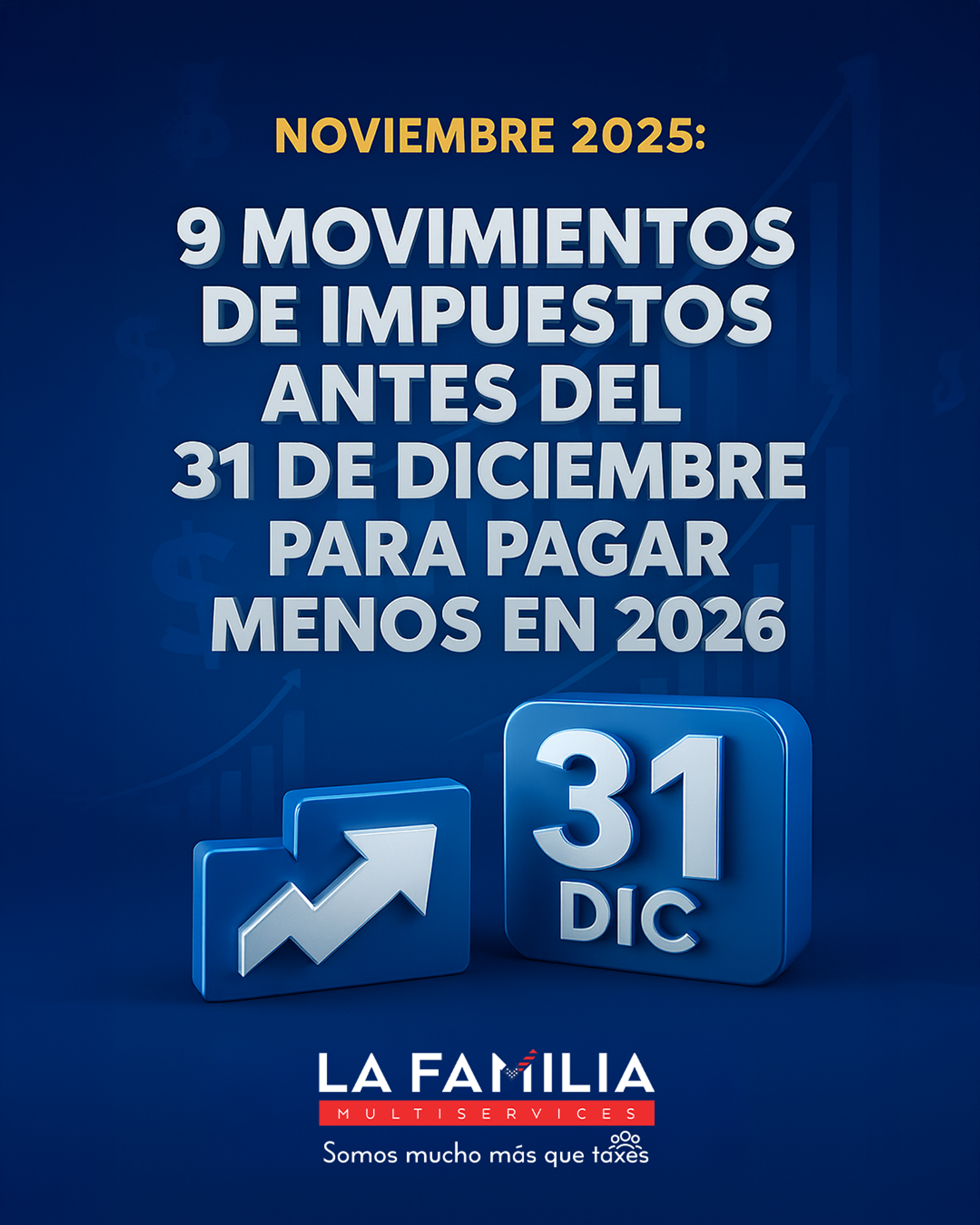 Noviembre 2025: 9 movimientos de impuestos antes del 31 de diciembre para pagar menos en 2026