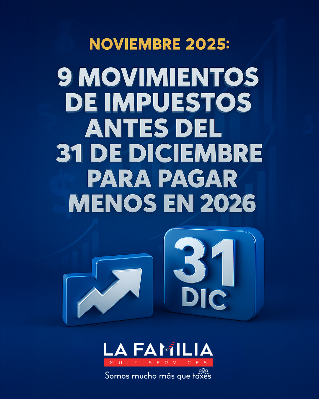 Noviembre 2025: 9 movimientos de impuestos antes del 31 de diciembre para pagar menos en 2026