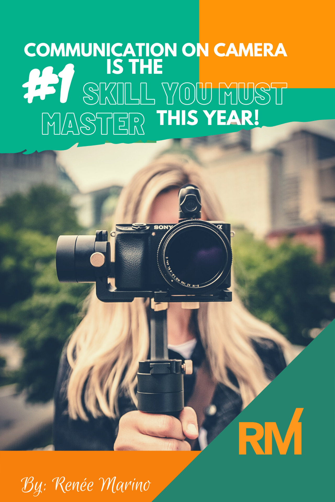 Blog title graphic: a woman films outdoors, holding a camera on a gimbal pointed directly at the lens.