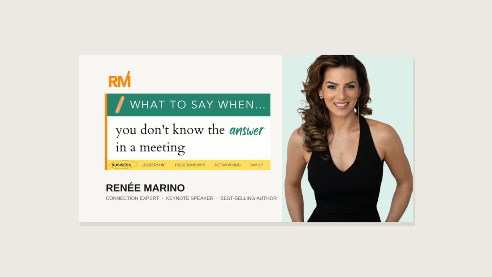 Renée Marino beside the words What To Say When you don't know the answer in a meeting