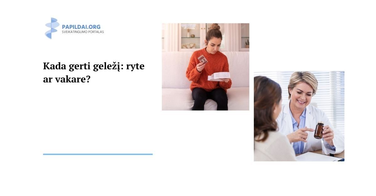 Kada gerti geležį: ryte ar vakare?